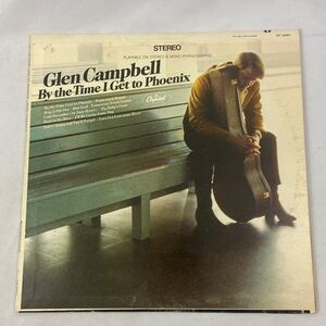 Glen Campbell By The Time I Get To Phoenix Capitol Records Stereo Vinyl Record